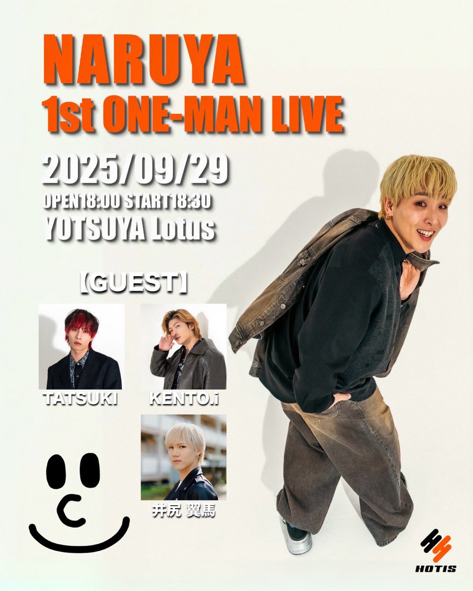 HOTIS_official's tweet photo. 【NARUYA 1st ONE-MAN LIVE】  
まであと18日✨

皆様のお越しをお待ちしております！

2025年9月29日 OPEN18:00/START 18:30
at 四谷lotus
[GUEST] TATSUKI / KENTO.i / 井尻 翼馬
https://t.co/95Bshe5VBZ

#HOTIS #NARUYA https://t.co/fSnBQ95IqN