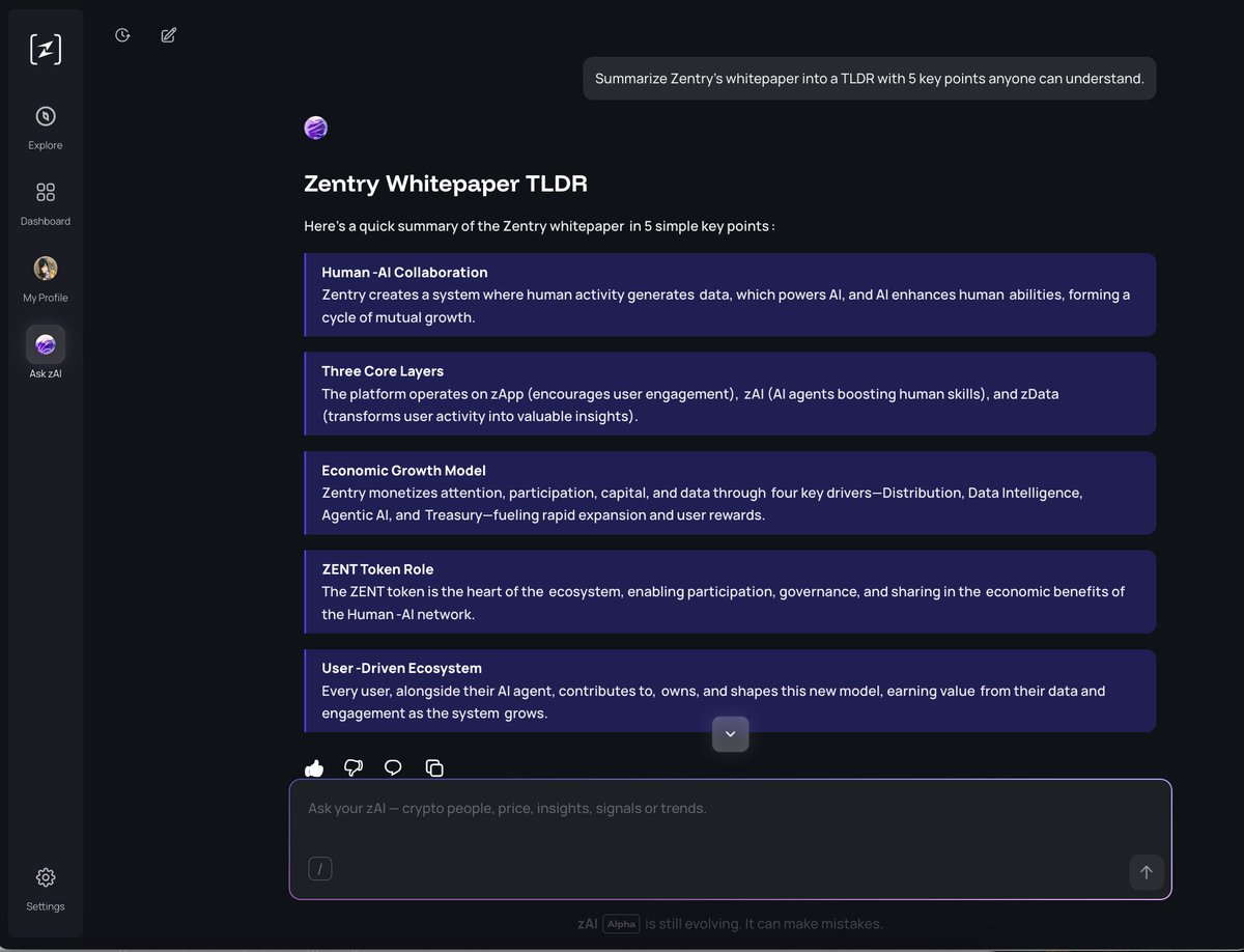nuttynuttapon's tweet photo. Just asked #zAI to TLDR #Zentry whitepaper 📝

it boiled it down into 5 clear points:

- Human ↔ AI collaboration loop
- zApp / zAI / zData core layers
- Growth model powered by attention + data
- ZENT at the center
- Users + their AI agents drive it all

Crazy how simple it looks when zTerminal lays it out.