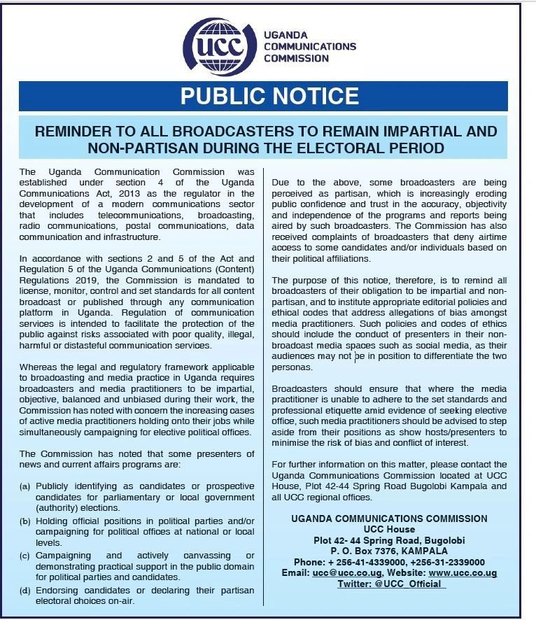 A REMINDER TO OUR MEMBERS TO REMAIN IMPARTIAL AND NON-PARTISAN: THE POLITICAL SEASON IS HERE!

The Uganda Communications Commission (UCC) has issued a public notice reminding all broadcasters of their obligation to remain impartial and non-partisan during the electoral period.