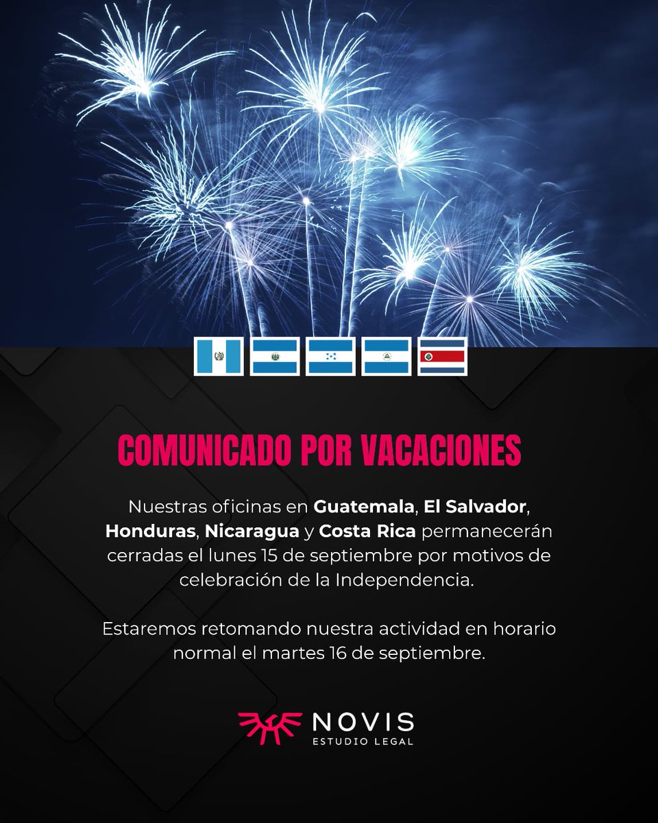El lunes 15 de septiembre nuestras oficinas en Guatemala 🇬🇹, El Salvador 🇸🇻, Honduras 🇭🇳, Nicaragua 🇳🇮 y Costa Rica 🇨🇷 estarán cerradas por motivo de la Independencia de Centroamérica.

Reanudaremos nuestro horario habitual el dia martes 16 de septiembre.