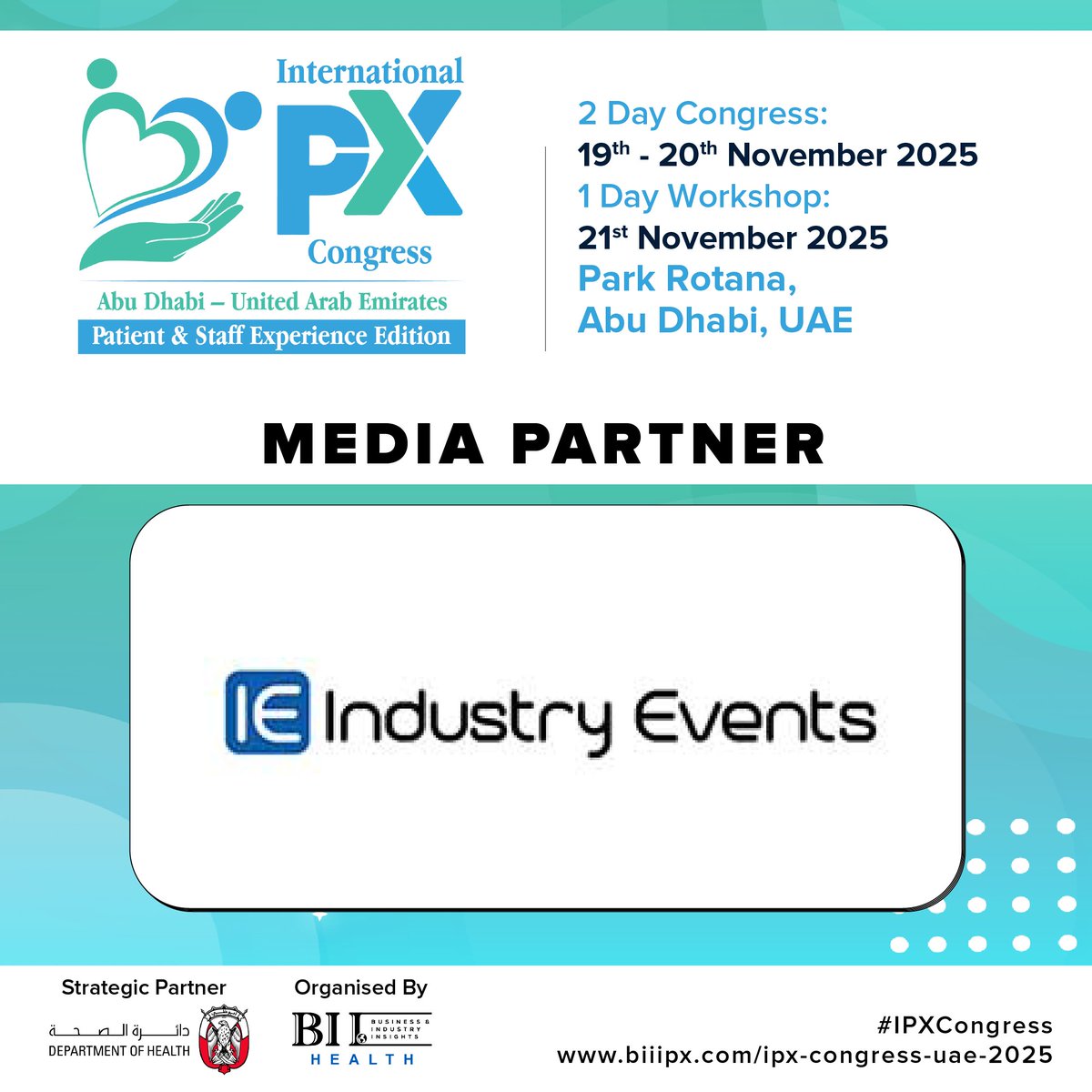 biihealth's tweet photo. π Media Partner Spotlight π
Excited to partner with Industry Events at the Patient & Staff Experience Edition of the International PX Congress β UAE 2025
Together, weβre amplifying collaboration to advance patient & staff experience.
#IPXCongress #PXUAE #HealthcareInnovation https://t.co/hipJbZ93aG