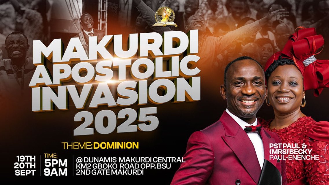 drpaulenenche's tweet photo. MAKURDI APOSTOLIC INVASION – DOMINION 🔥

Makurdi, your appointed time has come! From 19th(5:00PM)–20th September 2025, the heavens will open and the atmosphere will blaze with God’s raw power. Get ready for healing, deliverance, salvation, and divine encounters that will set your destiny ablaze with fire and glory. 👏🔥

For ye are a city set upon a hill that cannot be hidden and in this Apostolic Invasion, your light will break forth, your voice will be heard, and your dominion will manifest! 

Venue: Dunamis Int’l Gospel Centre, Makurdi Central, KM 2 Gboko Road
Date: September 19–20, 2025
Time: 9:00 AM & 5:00 PM daily

This is a divine invasion. Dominion is here. Don’t just hear the testimonies, come and be part of them! Invite everyone who needs Jesus and come expectant. 👏🔥

See you there, and God bless you! 🙌🔥

Jesus is Lord!