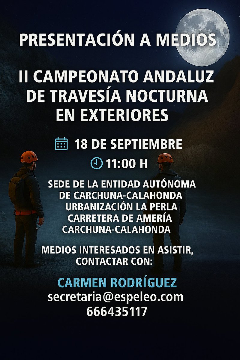 Presentación oficial del II Campeonato Andaluz de Travesía Nocturna  🕚 18 de sept – 11:00 h 📷 Sede Entidad Autónoma Carchuna-Calahonda 📷Medios, ¡os esperamos! secretaria@espeleo.com   #CarchunaCalahonda
