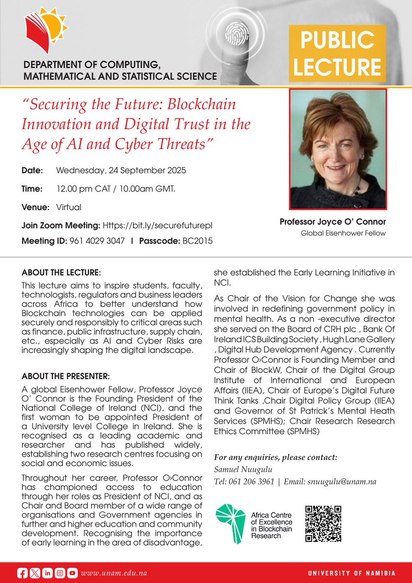 Join the FIRST Public Lecture of Africa Centre of Excellence in Blockchain Research in partnership with the University of Namibia on: “Securing the Future: Blockchain Innovation and Digital Trust in the Age of AI and Cyber Threats,” happening on Wednesday, 24 September 2025, at