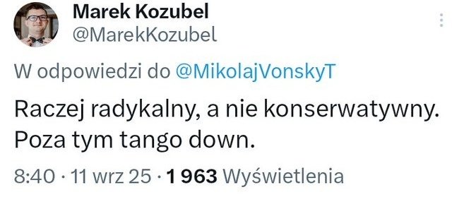 Marek Kozubel, dla wielu autorytet i ekspert, tu mający satysfakcję z brutalnego zamordowania człowieka za to, że miał swoje poglądy i chętnie o tym rozmawiał.
Oburzenie przeminie jak sam wpis, który został usunięty i Marek wróci do mediów pouczać innych co i jak mają robić.