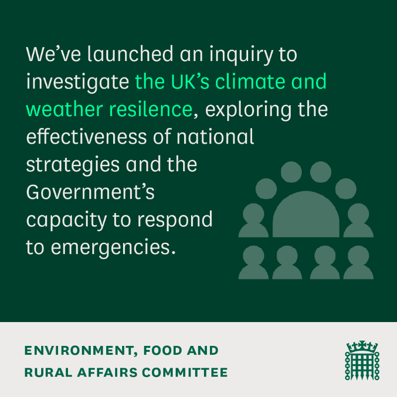 CommonsEFRA's tweet photo. We've launched an inquiry into the UK's climate and weather resilience👇