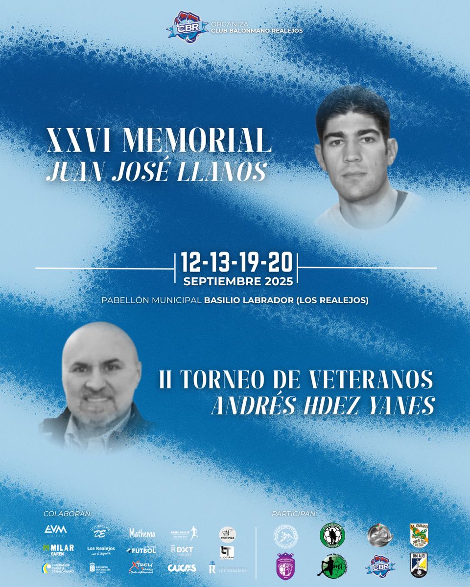 🔵🤾🏽 ¡Semana del Balonmano!
Del 12 al 20 de septiembre, Pabellón Municipal Basilio Labrador.
II Torneo Veteranos Andrés Hernández Yanes y XXVI Memorial Juan José Llanos. 🏆💙 #BalonmanoRealejos #SomosCBR"