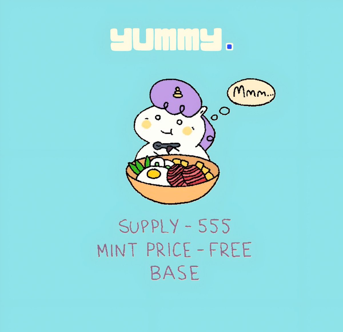 spiral0x's tweet photo. Giving away 3 GTD &amp; 5 FCFS spots for Yummy On Base by @yummyonbase 

Mint details:
• Supply: 555
• Free mint
• Mint date: TBA
• Chain: Base 🟦

To enter:

1. Follow @yummyonbase &amp; @PanicNFTs
2. Retweet this post
3. Drop your wallet address below

24 hours ⏳ https://t.co/Jky0aYQaG1