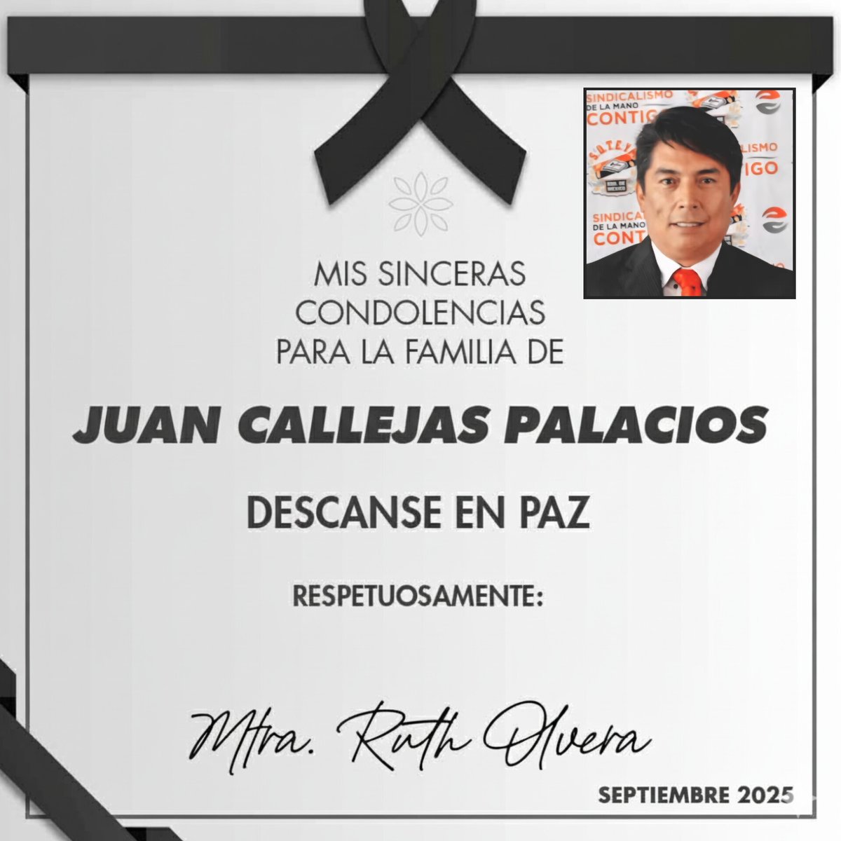 Con tristeza despedimos al compañero Juan Callejas Palacios, hombre de esfuerzo y compromiso que siempre mostró cercanía con la gente y orgullo por Atizapán, envío un abrazo solidario a su familia y amistades deseando que encuentren fortaleza en su recuerdo, descanse en paz 🕊️