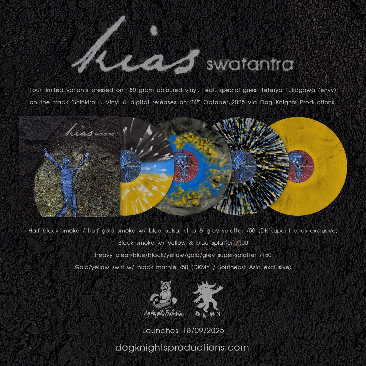 .<a href="/kias_official/">kias.</a> ‘Swatantra’ LP PO’s launch next Thursday, 18th September via Dog Knights Productions &amp; DKMY (SEA w/ exclusive variant!). Don’t forget; single #2 ‘Shinkirou’ feat. Tetsuya Fukagawa (envy) is out today! 👤🖤🌕
