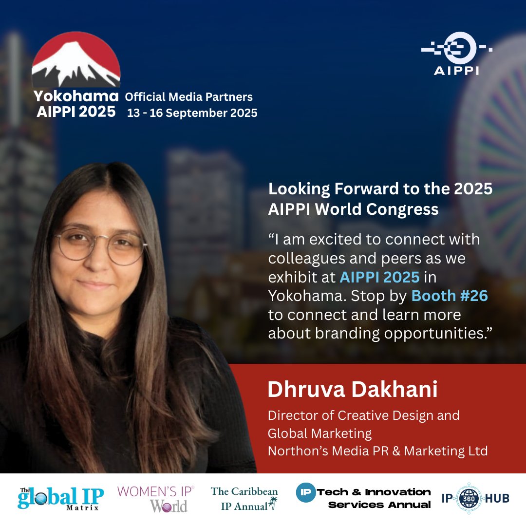ip360hub's tweet photo. We’re at @AIPPI_ORG in Yokohama, 13–16 Sept! Meet Dhruva Dakhani at Booth 26 as @IP_Matrix showcases our global IP platforms &amp; branding opportunities.

Pick up @GIPMatrix, @WomensIPWorld1 2025, &amp; the inaugural @TheCaribbeanIP. Plus, discover the IP 360 Hub &amp; @iptechnovation. https://t.co/QWgpWFLJFb