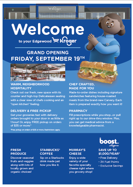 🎉 Celebrate the grand opening of the new Edgewood Kroger Marketplace (3073 Dixie Hwy) on Fri, Sept 19!
🎀 Ribbon cutting at 7:30 a.m. with Kroger leaders, Mayor John Link &amp; music by the Dixie Heights HS Band.
Please view the flyer below for more information!