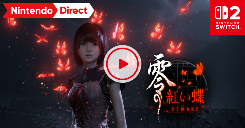 Nintendo's tweet photo. 再び舞い上がる紅い蝶。
『零 ～紅い蝶～ REMAKE』は、2026年初頭発売。
#NintendoDirectJP