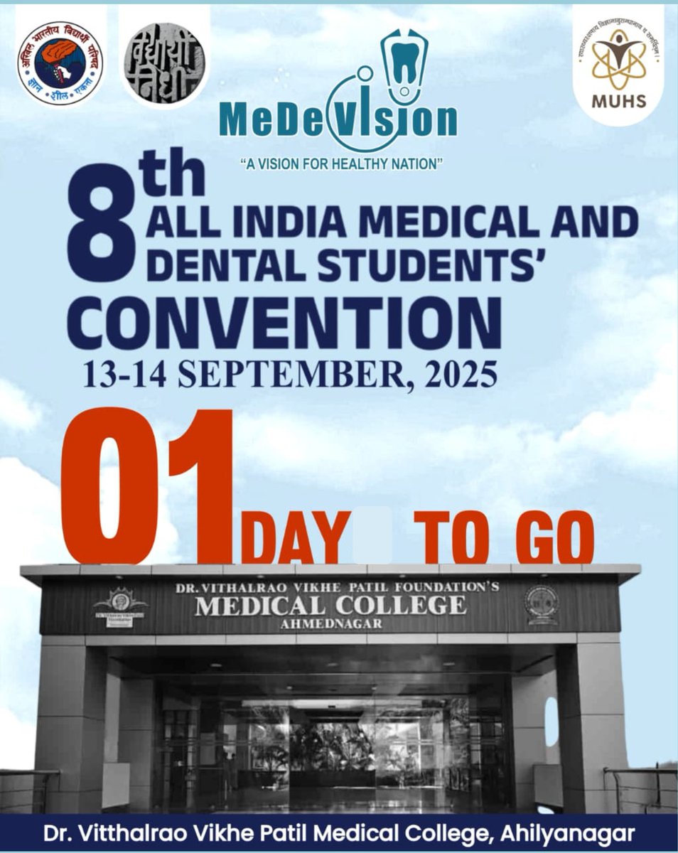 ✨⏳ The countdown has begun! ⏳✨
Only 1 DAY TO GO for the 8th All India Medical &amp; Dental Students’ Convention 🩺🎓
📍 Dr. Vitthalrao Vikhe Patil Medical College, Ahilyanagar
📅 13-14 September 2025

#MeDeVision #MedicalConvention2025  #FutureDoctors #HealthyNation