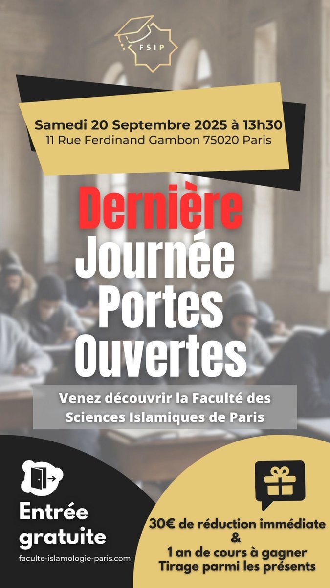 facultislamFSIP's tweet photo. C'est la dernière occasion ! 🔥 Rejoins-nous à la Journée Portes Ouvertes de la FSIP ce samedi 20 sept. à 13h30.

Profite de 30€ de réduction et tente de gagner 1 an de cours ! 🎓💸

Inscris-toi ici : https://t.co/lo0JKkFLTo
#FSIP #PortesOuvertes #Rentree2025 https://t.co/ArnstRsMBR