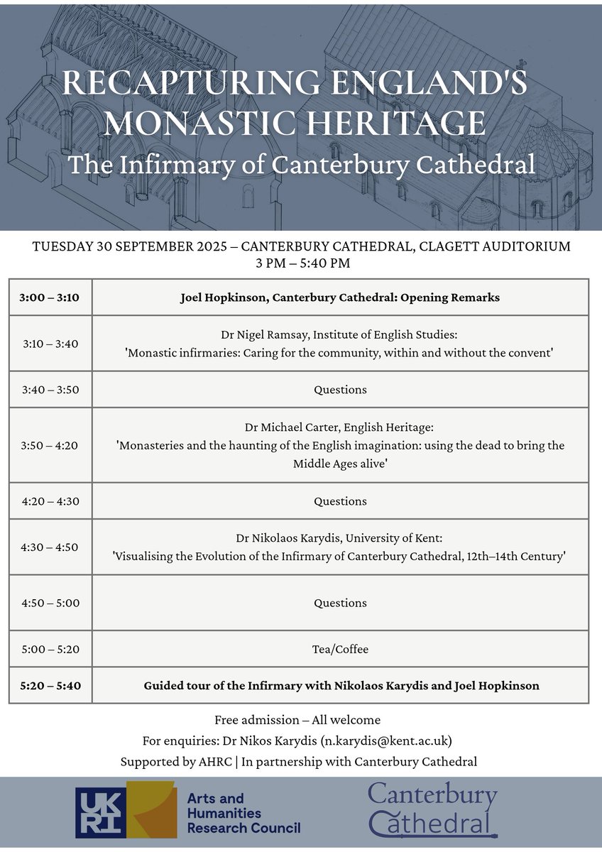 Upcoming colloquium! 📜

'Recapturing England's Monastic Heritage: The Infirmary of Canterbury Cathedral'
📍Clagett Auditorium, <a href="/CburyCathedral/">Canterbury Cathedral</a>
🗓 30 Sept 2025, 3PM
💫FREE &amp; open to all

All enquires: <a href="/NikosKarydis/">Nikos Karydis</a> (see email on poster)

Event details👇
camems.org.uk/community/came…