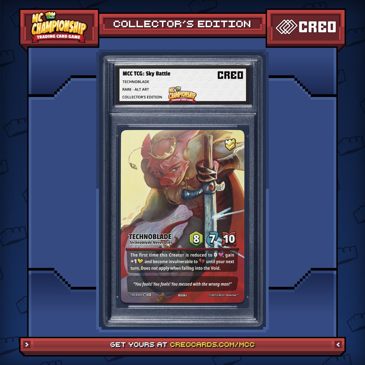 Introducing <a href="/Technothepig/">Technoblade</a>'s Limited Edition Collector's Edition card.

Featuring beautiful artwork by <a href="/jester_u/">Kloki</a>.