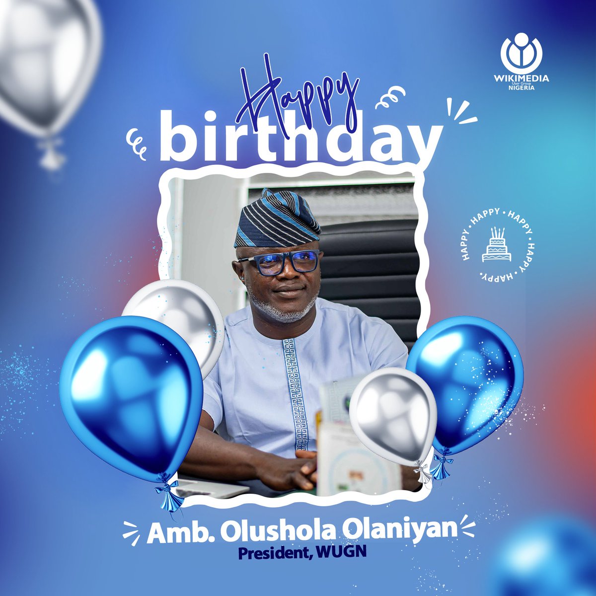 WikimediaNG's tweet photo. Happy Birthday, Amb. Olushola Olaniyan(@oluwanishola73)! 🥳
President, Wikimedia User Group Nigeria (WUGN)

Today, we celebrate a visionary leader, a passionate advocate for free knowledge, and a tireless champion of the Wikimedia movement in Nigeria.

May your year be filled with impactful milestones, remarkable achievements, and the fulfilment of your dreams.