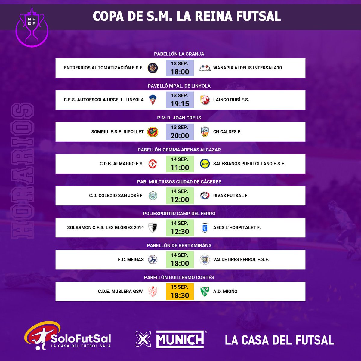 Solo-FutSal (@solofutsal_) on Twitter photo 🟣👑 COPA DE S.M. LA REINA FUTSAL
📆1⃣Eliminatoria
🏆 Vuelve la emoción de la Copa de la Reina, con la primera eliminatoria en juego.
➡️ Partido de hoy viernes
⚽ <a href="/sd_hispania/">SD. Hispania Yecla</a> - <a href="/femecastellon/">Femenino Bisontes</a>
➡️ Partidos del Sábado
⚽ <a href="/Txantrea_fsf/">Txantrea FSF</a> - <a href="/fsfcesaraugusta/">F.S.F. César Augusta</a>
⚽ <a href="/Teldeportivo/">Teldeportivo</a>- 🟣👑 COPA DE S.M. LA REINA FUTSAL
📆1⃣Eliminatoria
🏆 Vuelve la emoción de la Copa de la Reina, con la primera eliminatoria en juego.
➡️ Partido de hoy viernes
⚽ <a href="/sd_hispania/">SD. Hispania Yecla</a> - <a href="/femecastellon/">Femenino Bisontes</a>
➡️ Partidos del Sábado
⚽ <a href="/Txantrea_fsf/">Txantrea FSF</a> - <a href="/fsfcesaraugusta/">F.S.F. César Augusta</a>
⚽ <a href="/Teldeportivo/">Teldeportivo</a>-