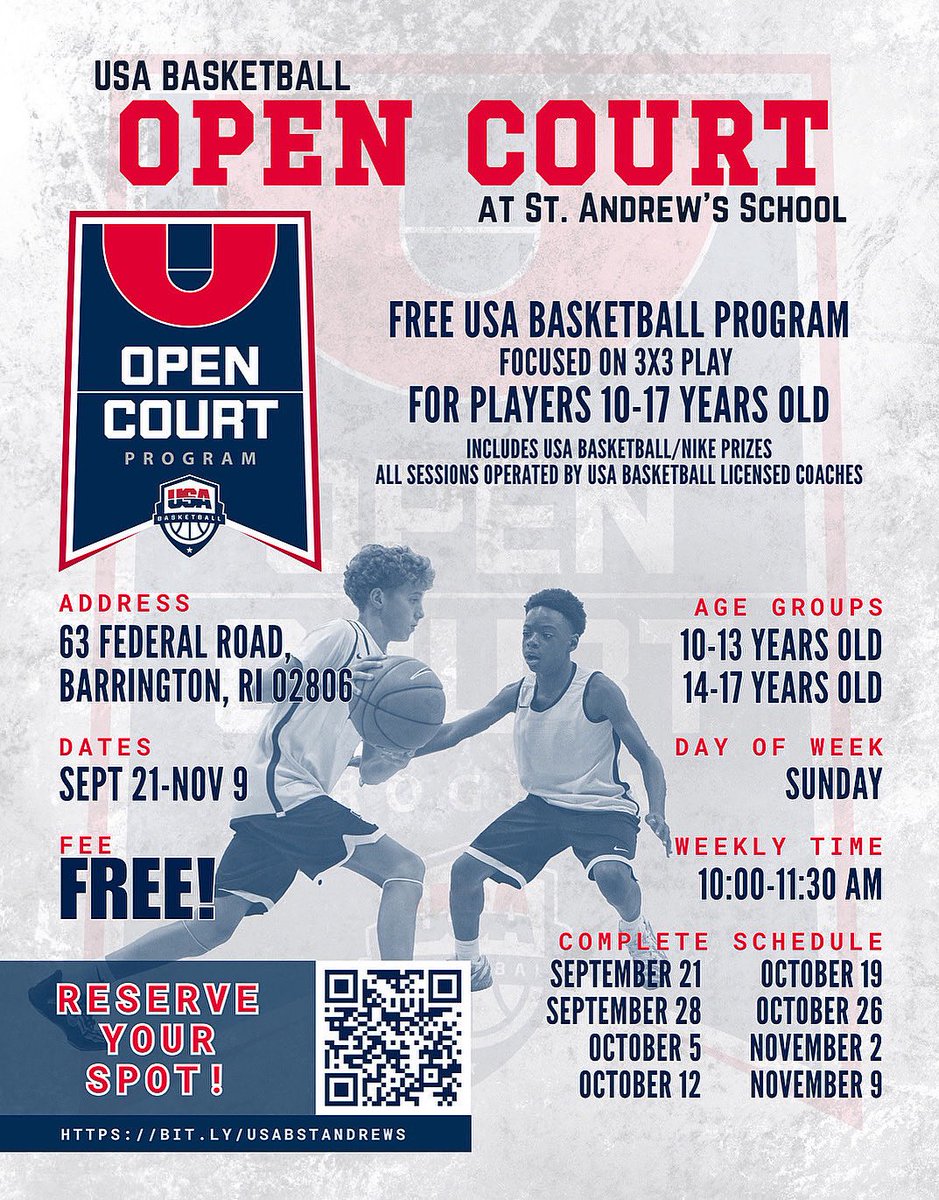 USA Basketball is coming to St. Andrew's!

Location: 
63 Federal Road, Barrington RI

Players: 
Girls and boys ages 10-17

Dates: 
9/21 - 11/9

Time: 10 - 11:30 am

Cost: FREE

Coaches: All USA Basketball Gold Certified 

Sign-up: Scan the QR code and sign the waiver

<a href="/USABYouth/">USA Basketball Youth</a>