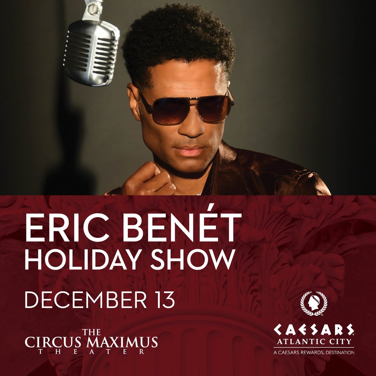 Join us for a magical night of holiday cheer with R&amp;B sensation Eric Benét! Don’t miss his soulful performance on Saturday, December 13th at the iconic Circus Maximus Theater.

Presale happening now with code ERIC. 
ON SALE | Monday, 9/15 at 10 a.m.

bit.ly/4mTetMq