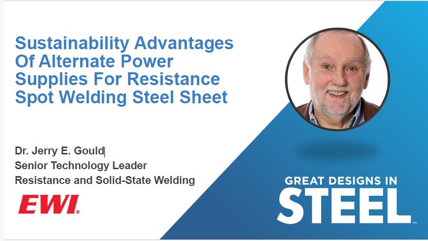 Check out the #GreatDesignsinSteel™ presentation of the week: "Sustainability Advantages Of Alternate Power Supplies For Resistance Spot Welding Steel Sheet" presented at #GDIS25 by Dr. Jerry Gould of EWI: ow.ly/rmQ150WW2PC
