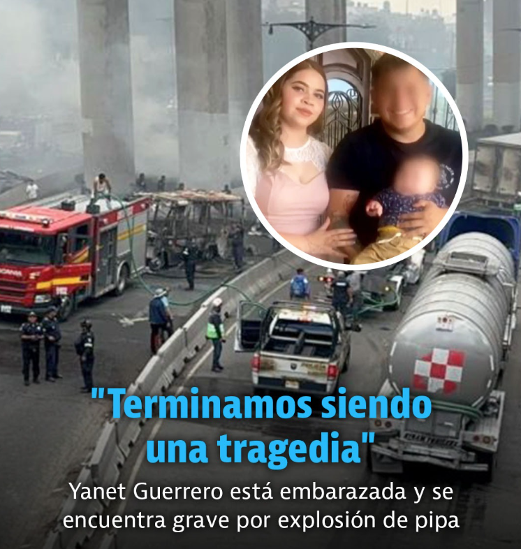Gn36071800's tweet photo. Yanet Guerrero embarazada de 5 meses, lucha por su vida tras la explosión de una pipa  en el Puente de la Concordia, Iztapalapa Su esposo relató con dolor “Íbamos a disfrutar un día de familia y terminamos en tragedia (nuestro bebé) está muy chiquito ya me quedé 😭
#ExplosionCdmx https://t.co/6HmGY6zsdq