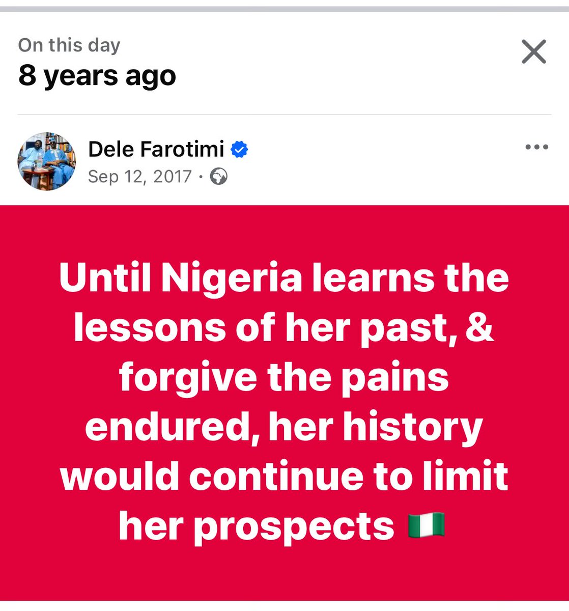 Until Nigeria learns the lessons of her past, &amp; forgive the pains endured, her history would continue to limit her prospects 🇳🇬