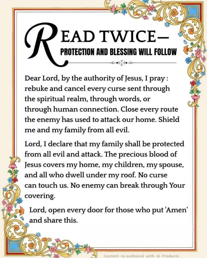 READ TWICE, PROTECTION AND BLESSING WILL FOLLOW