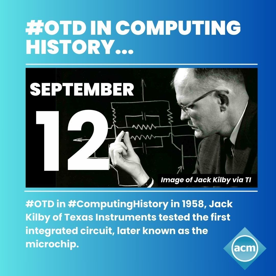 TheOfficialACM's tweet image. Today in #ComputingHistory in 1958, Jack Kilby of Texas Instruments tested the first integrated circuit, proving that resistors and capacitors could exist on the same piece of semiconductor material.  More #OTD, here:  acm.org/education/otd-…