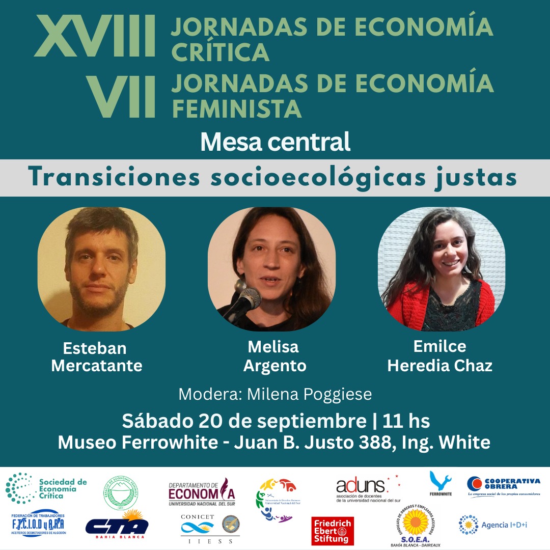 🗓️ Mesa Central Sabado 20/9
"Transiciones socioecológicas justas"

📍Museo Ferrowhite - Juan B. Justo 388, Ing. White 11 hs

<a href="/EMercatante/">Esteban Mercatante</a> ; Melisa Argento y <a href="/emilcehch/">Emilce Heredia Chaz</a>