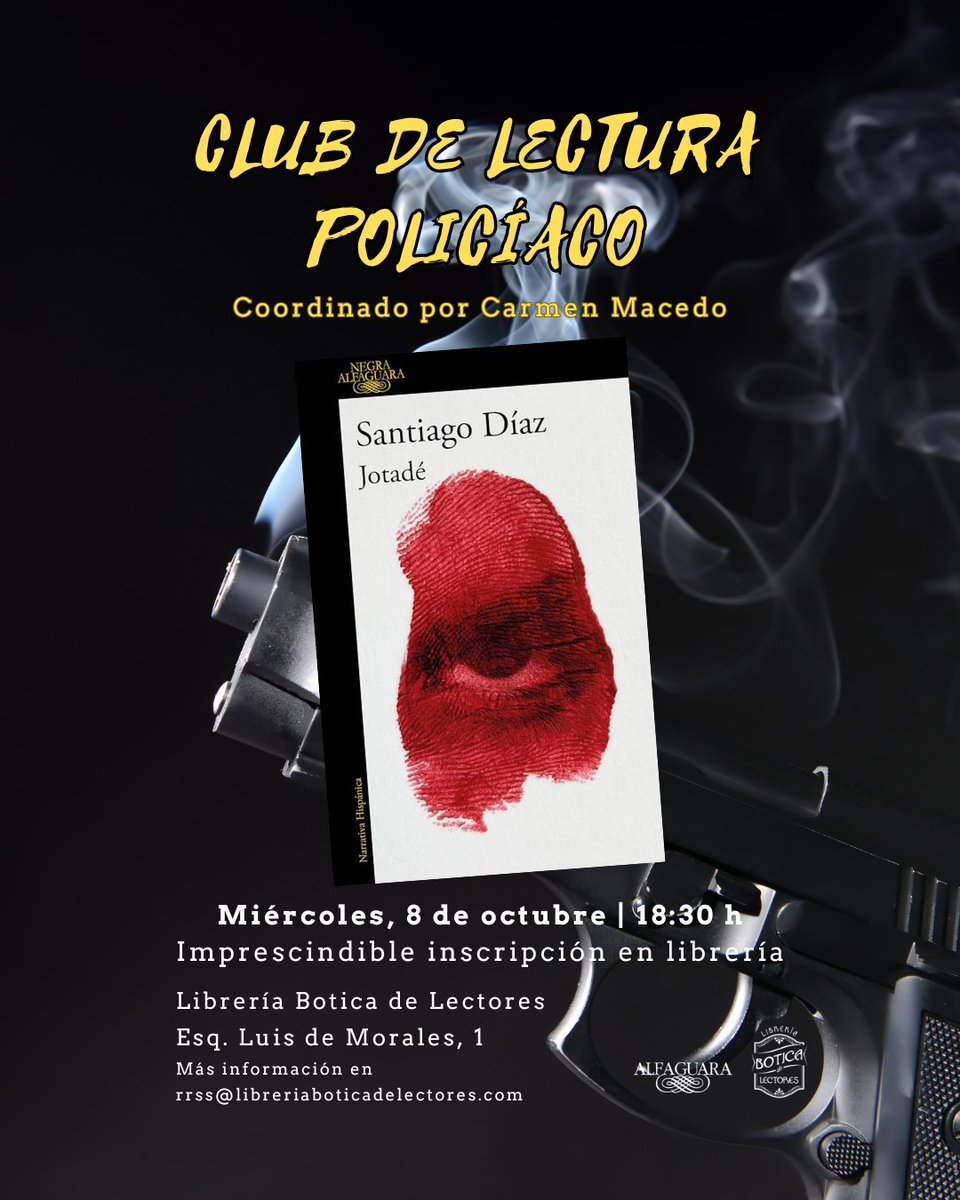 🔍 Lo habéis pedido y aquí está 🔍

Nace el #ClubPolicíaco en #BoticaNervión, coordinado por #CarmenMacedo (<a href="/mifarlus/">Carmen Macedo</a>), autora de #LaNocheQueSonaronLasCampanas)

📅 2º miércoles de cada mes · 18:30 h
📍 Botica Nervión
📖 1.ª lectura (8 oct): Jotadé de Santiago Díaz

¿Te apuntas?