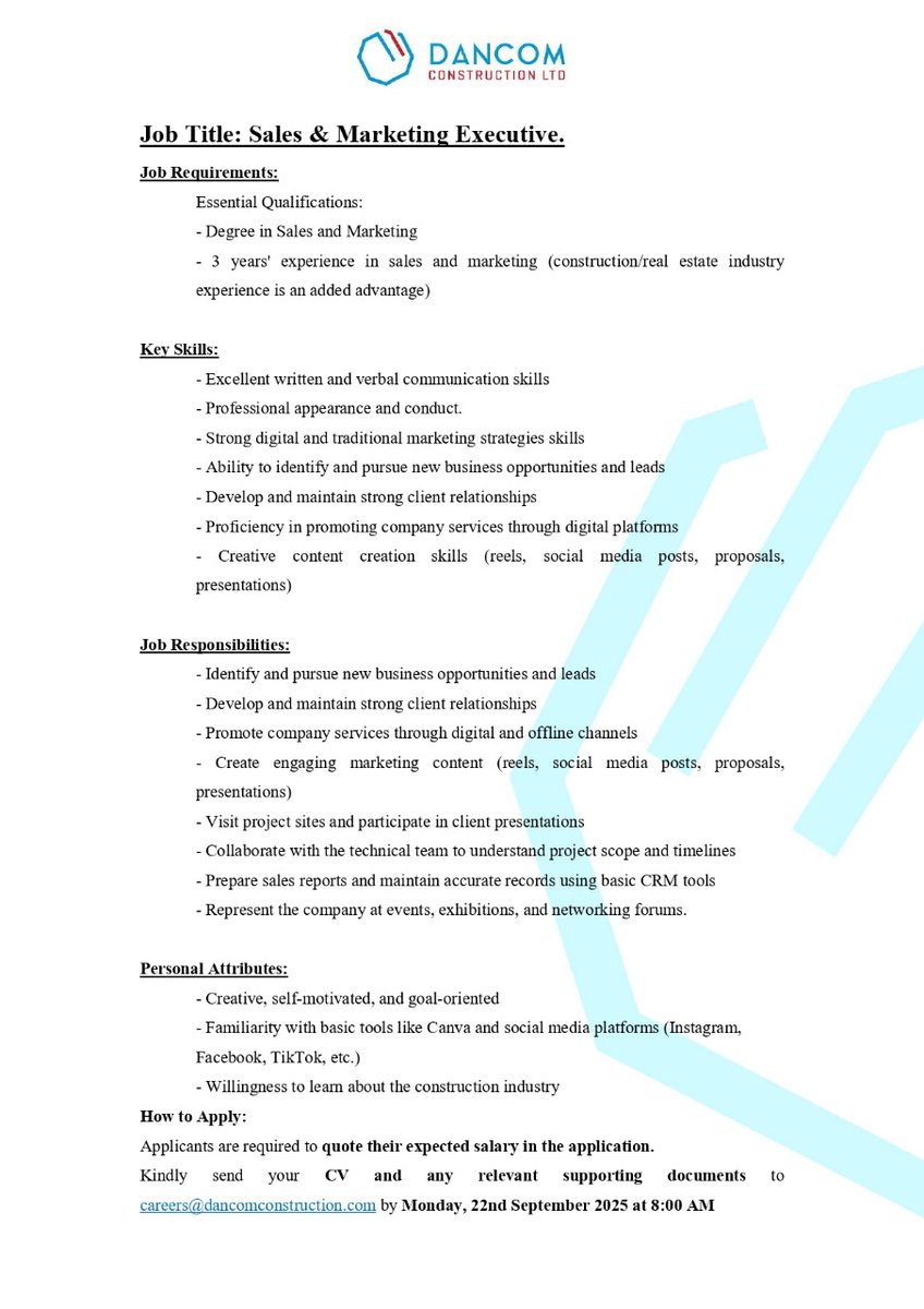 We're Hiring! 🚨
Dancom Construction is looking for a dynamic Sales &amp; Marketing Executive with 3+ years' experience to join our team. 

Think you’ve got what it takes?  

📧 Send your CV to careers@dancomconstruction.com by 22nd Sept 2025, 8:00 AM

#Hiring  #DancomConstruction