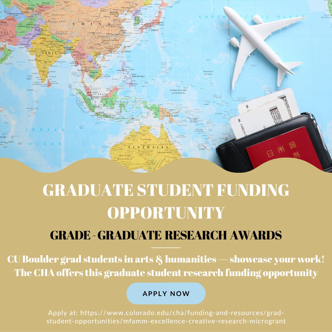 Graduate Student Funding Opportunity

🎓 Graduate Research Awards (GRADE)

✔ Supports conference participation (papers, performances, displays)
✔ Semi-annual competition
✔ Open to interdisciplinary approaches

🔗 Apply now via CHA website, colorado.edu/cha/funding-an…