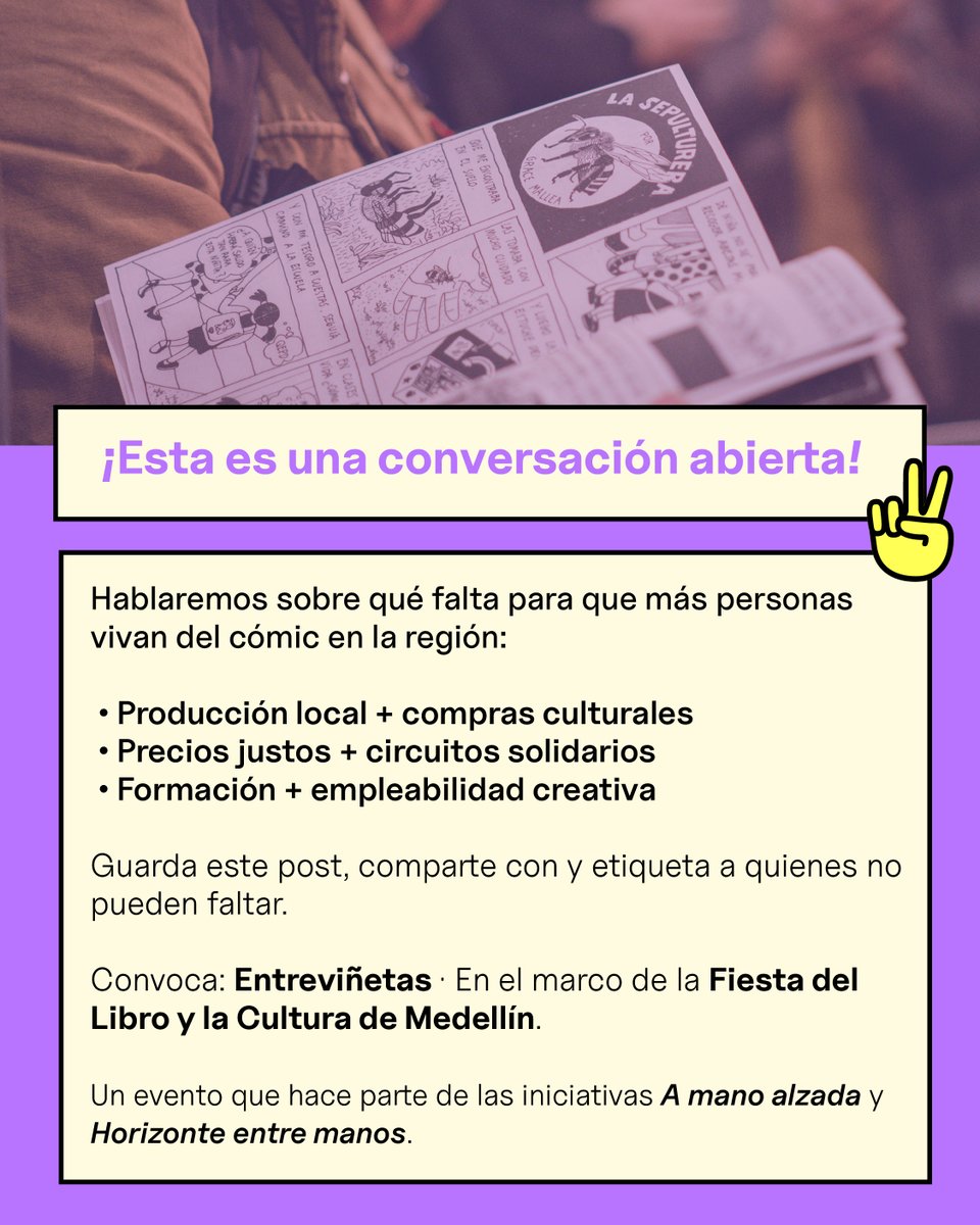 💬 Este sábado en <a href="/FiestaLibro/">Fiesta del Libro</a> Medellín hablemos de cómic con datos reales de «A mano alzada» y «Horizonte entre manos»

🗓 13 sept · 🕙 10 a. m.
📍 Auditorio Salón del Cómic (Fiesta del Libro)
🎟 Entrada libre

Un evento con apoyo de <a href="/UNESCO_es/">UNESCO en español 🏛️#Educación #Ciencia #Cultura</a>, <a href="/mincultura/">MinCultura Colombia</a>  y más aliados.