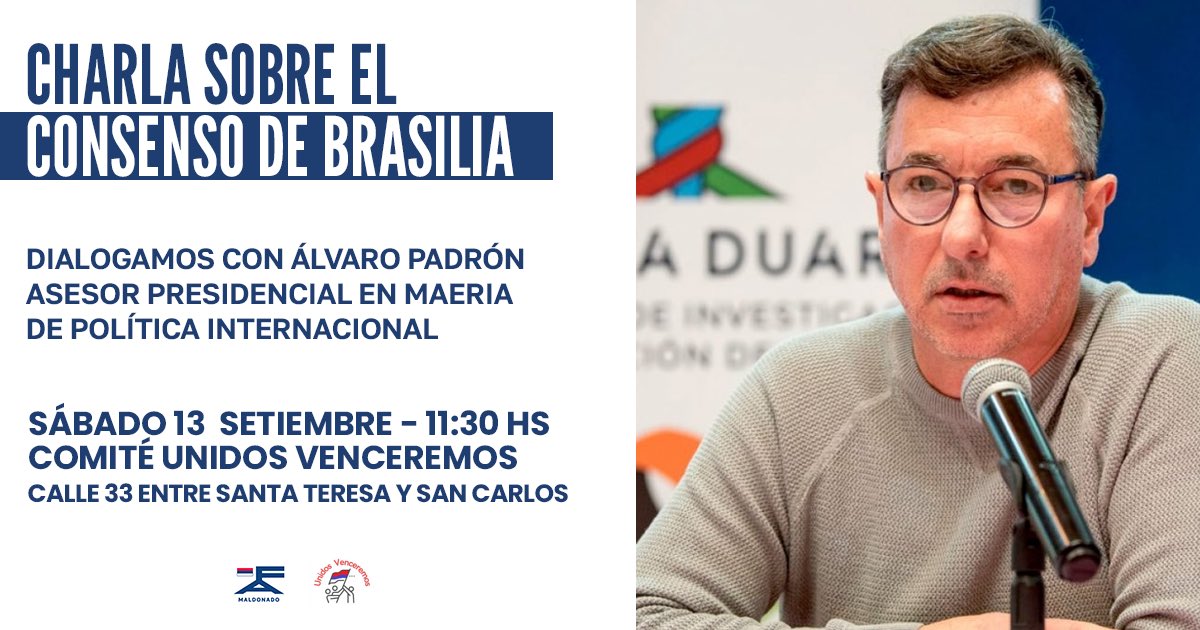 📢 Charla abierta con Álvaro Padrón
Tema: Consenso de Brasilia

🗓 Sábado 13/9 – 11:30 hs
📍 Comité de Base “Unidos Venceremos”
Calle Treinta y Tres, entre Santa Teresa y San Carlos

¡Te esperamos! ✊