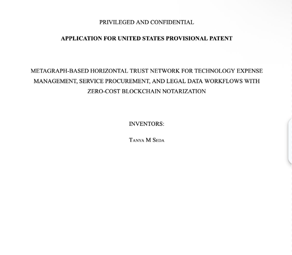 TEMTRACE2024's tweet image. Things are moving quickly now!!
Introduction: Metagraph-Based Horizontal Trust Network by Tanya M. Seda. The attached document details a provisional patent application (PPA) filed by Tanya M. Seda, represented by XXXXX LLP, under docket number RUBY-001xxx, for an innovative…