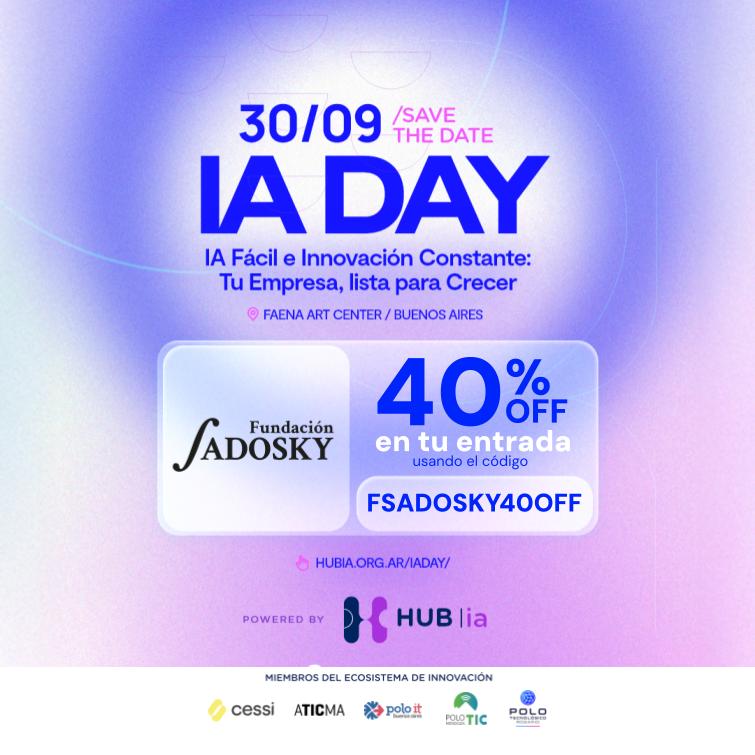 funsadosky's tweet image. 📢 Llega el IA Day 2025
El evento reúne a líderes empresariales en una jornada con casos reales, herramientas prácticas, paneles sectoriales y ¡más!
Gracias a la @cessiargentina, nuestra comunidad accede a un 40% OFF 👉 hubia.org.ar/iaday/
🗓️ 30/9
📍 Faena Art Center