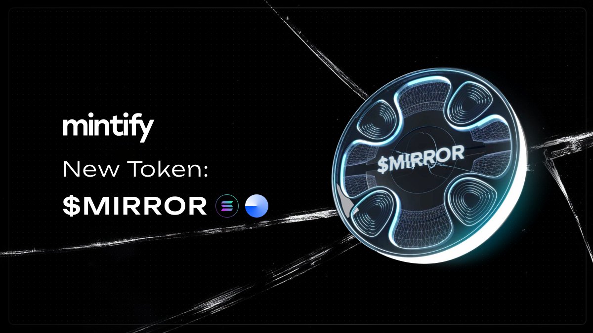 New Token: $MIRROR by <a href="/blackmirror_xp/">blackmirror_xp</a> 

Now available for trading on SOL &amp; Base on Mintify.

Base: app.mintify.com/crypto?buytoke…

SOL: app.mintify.com/crypto?buytoke…