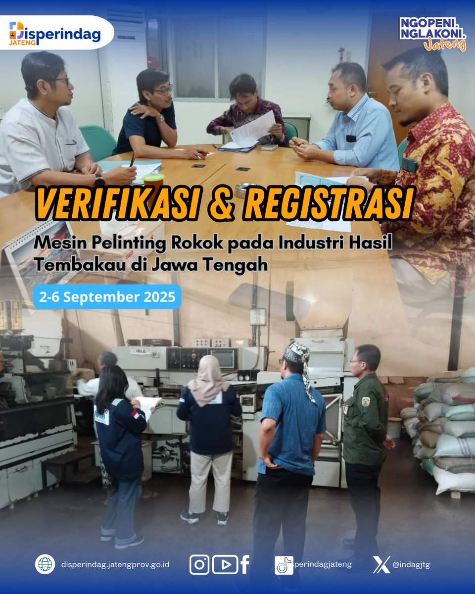 indagjtg's tweet photo. Dinas Perindustrian dan Perdagangan (Disperindag) Provinsi Jawa Tengah bersama PT. Sucofindo melaksanakan kegiatan verifikasi dan registrasi mesin pelinting rokok pada Industri Hasil Tembakau di provinsi Jawa Tengah pada 2 – 6 September 2025 di Semarang. https://t.co/n2ILyiD1YD
