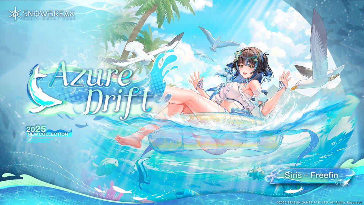 SnowbreakEN's tweet photo. Siris - Freefin Limited-Time Outfit "Azure Drift" Available Soon!

"I've been dreaming about this forever — finally getting to splash around in the water with you, Adjutant!"

How to Obtain: Shop (Limited-Time)
※ Final in-game effects may differ.

🎁 Follow our official account and share this post along with your UID and server. After the event ends on 2025/10/5 23:59 (UTC+8), one Adjutant will be randomly selected to receive Siris - Freefin Limited-Time Outfit "Azure Drift"!

📢Official Discord: https://t.co/vWQS8Wg066

#Snowbreak