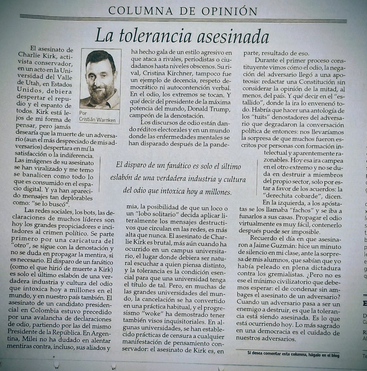 En el nombre de la tolerancia y la diversidad, no se puede justificar la cancelación, la deshumanización y la eliminación del que piensa distinto. Muy bien Cristian Warnken criticando lo que algunos llaman "etiquetado".