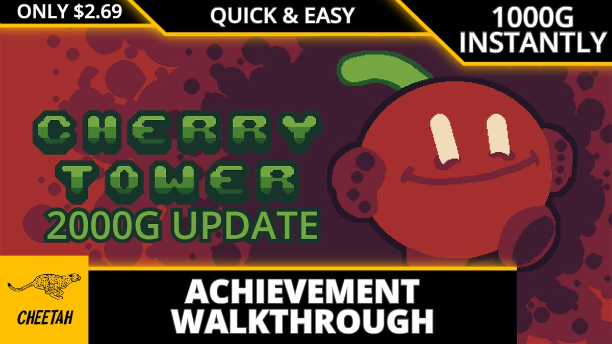 🚨 New Upload 🚨

Cherry Tower - UPDATED TO 2000G! Achievement Walkthrough (1000G INSTANTLY) ONLY $2.69 - 2X STACK

Check it out here ⬇️
youtu.be/7P2-mjAuGks
