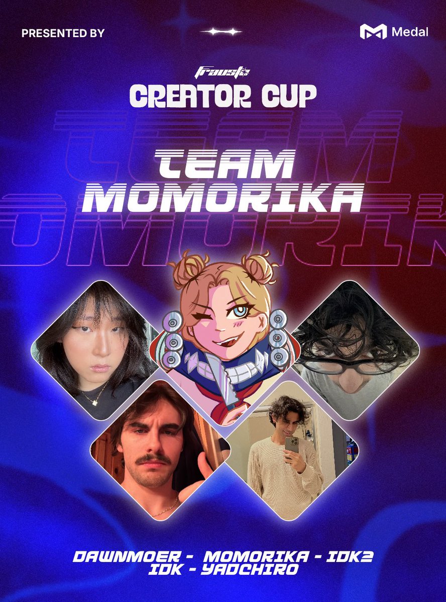 Sharp smiles, sharper blades; Team Momorika is here.

<a href="/momorikaa/">momo ! 💌 ➡️ TWITCHCON SAN DIEGO! 💜</a> 
<a href="/dawnmoer/">dawnmoer</a>
<a href="/yadchiro/">yad</a> 
@/tgoge
@/gumi 

🩸🎭 Who’s ready to see chaos turn into clutch THIS weekend LIVE on twitch.tv/frausto! 

#CreatorCupSeries | <a href="/Medal_TV/">Medal</a>