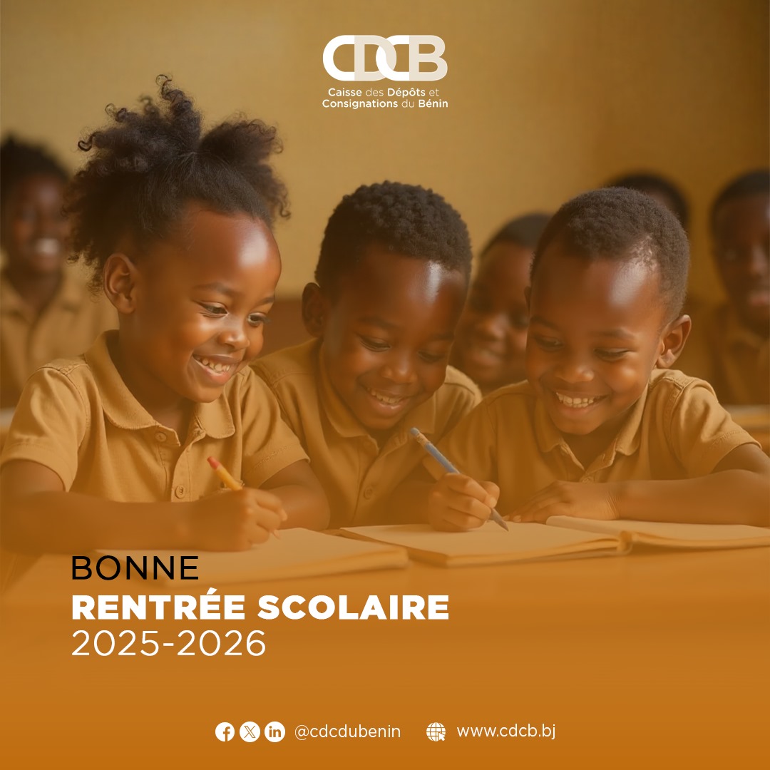 La <a href="/cdcdubenin/">Caisse des Dépôts et Consignations du Bénin</a>  souhaite une excellente rentrée scolaire à tous les acteurs du système éducatif.

Ensemble, faisons de l'éducation le socle d'un avenir prospère pour le Bénin.

<a href="/cdcdubenin/">Caisse des Dépôts et Consignations du Bénin</a>  au cœur du développement économique et social.