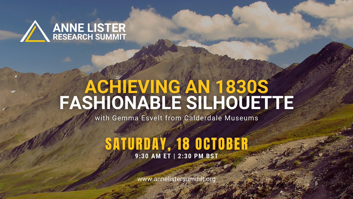 alistersummit's tweet image. Discover what it took to get dressed in #AnneLister’s time, layers, silhouettes, and all, in this show &amp;amp; tell session with fashion historian @GemmaEsvelt.

🗓️ Sat, Oct 18 | 9:30am EST / 2:30pm BST
🎟️ Free: eventbrite.com/e/anne-lister-…