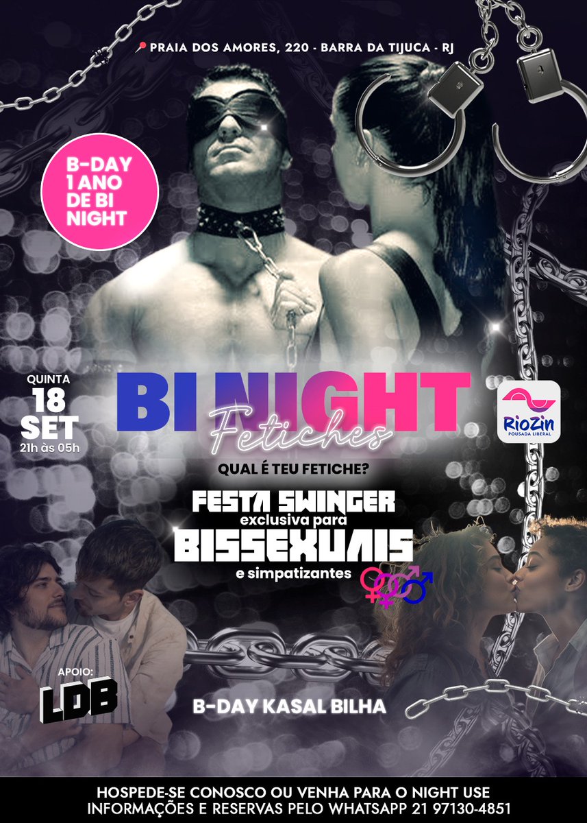 ⛓️ Night-BI Fetiches 🌈
Qual é o teu fetiche?

Quinta, 18/09 | 21h às 05h

🔥 Festa para bissexuais e simpatizantes

*VALOR NIGHT USE 3º LOTE ATÉ DIA 16/09:

Casal R$ 130
Solteira R$50
Solteiro R$ 130

riozin.com.br/bi-night-18-09

Instagram: <a href="/ladobdorj/">ladobdorio</a>