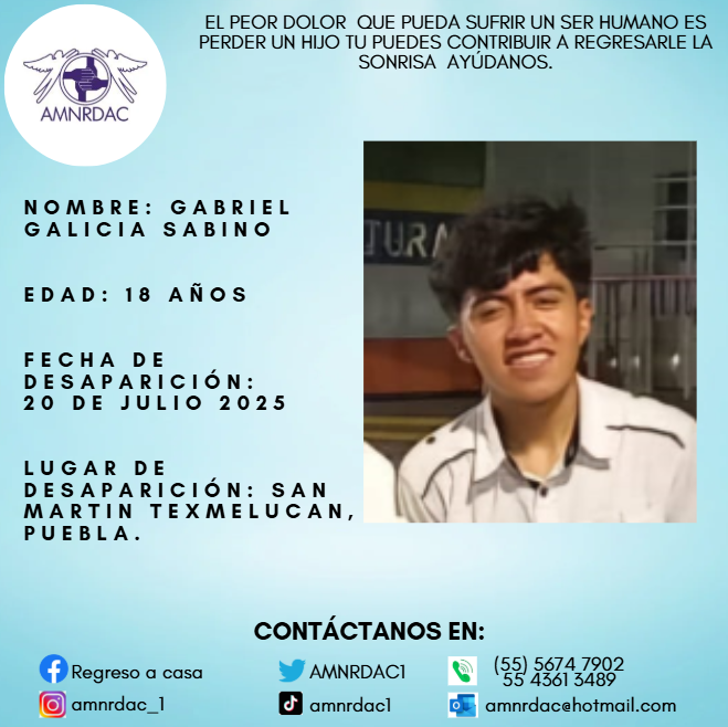 📌Solicitamos su ayuda para localizar a GABRIEL GALICIA SABINO de 18 años. Llámanos al 55 5533-5533, del interior de la república al *5533, las 24 horas 👉FAVOR DE DIFUNDIR