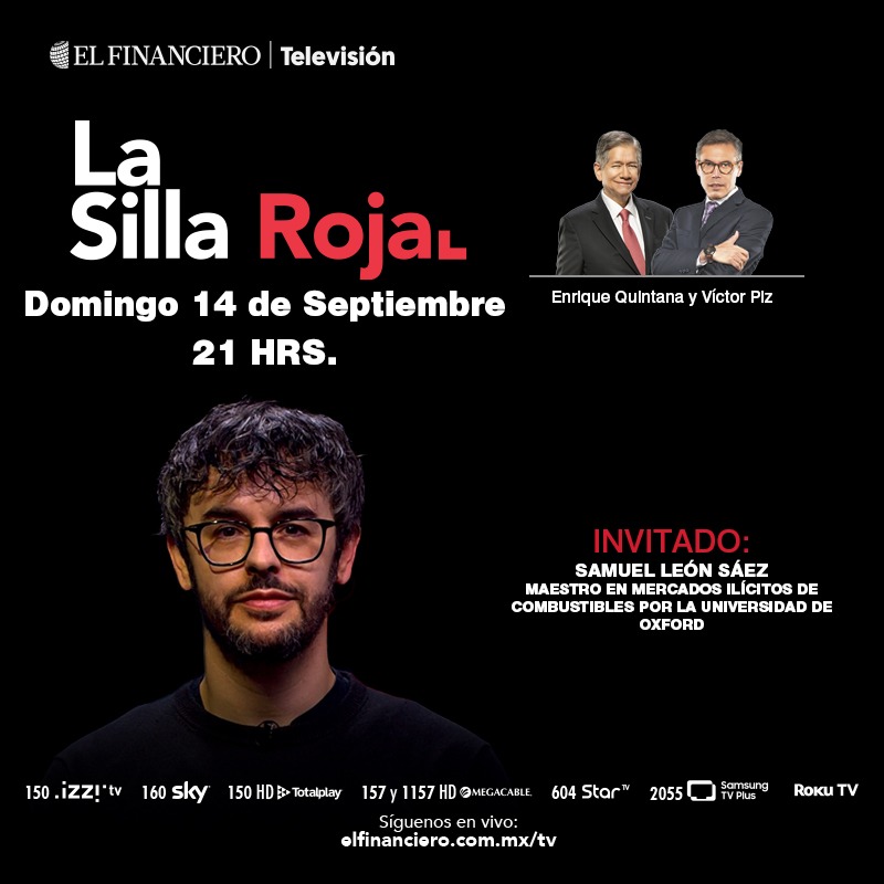 #LaSillaRoja | Samuel León Sáez, maestro en Mercados ilícitos de combustibles por la Universidad de Oxford, conversa con <a href="/VictorPiz/">Víctor Piz</a> y <a href="/E_Q_/">Enrique Quintana</a> sobre el huachicol y sus repercusiones en #México ⛽️❌

🗓️ Este domingo 14 septiembre ⏰ 21 hrs 📺 #ElFinancieroTV