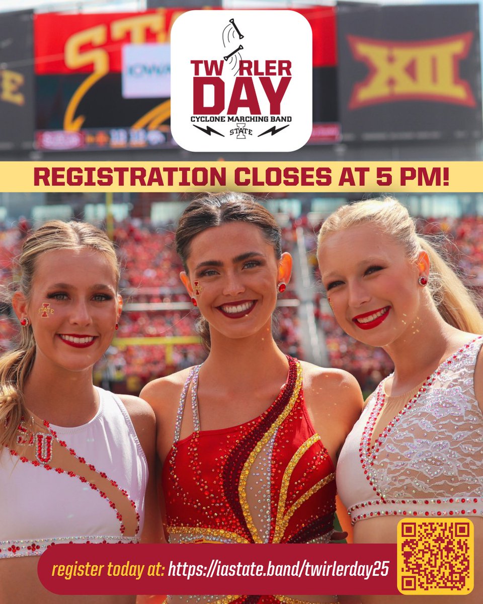 Registration closes today (at 5PM Central) for our Twirler Day Event on September 26 &amp; 27, 2025.  

Register today at: iastate.band/twirlerday25